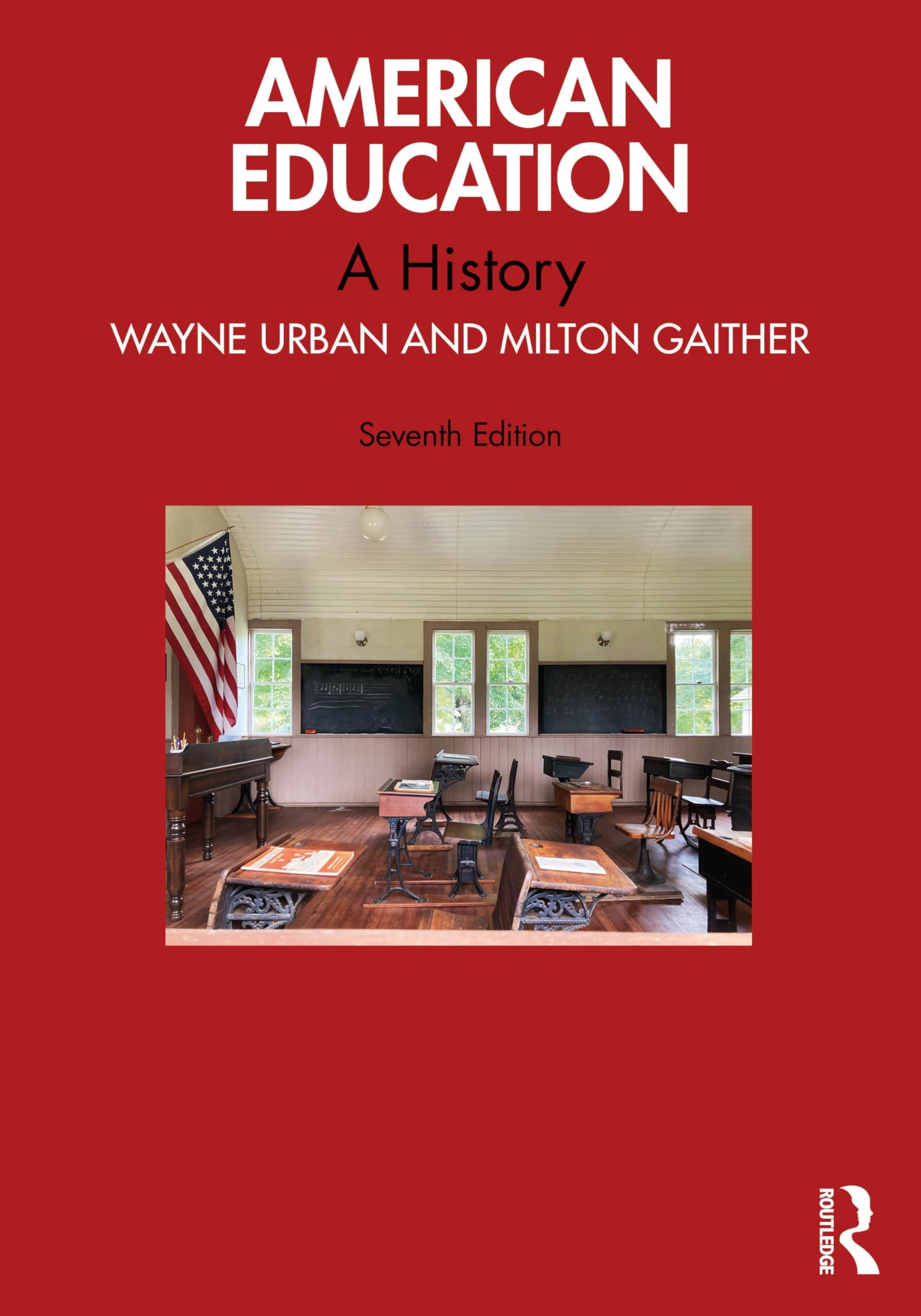 American Education A History Taylor & Francis Group