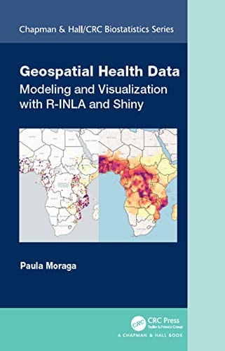 Geospatial Health Data Modeling and Visualization with R-INLA and Shiny