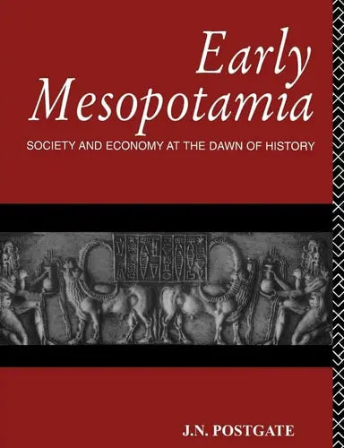 Early Mesopotamia Society and Economy at the Dawn of History