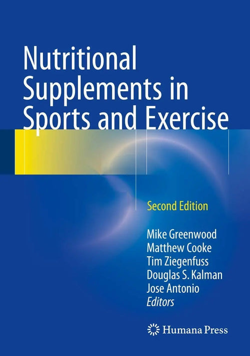 Nutritional Supplements in Sports and Exercise by Mike Greenwood