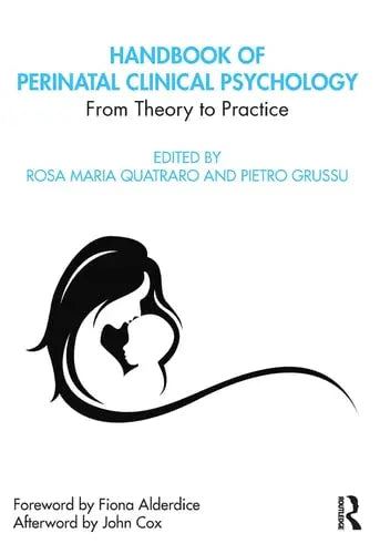 Handbook of Perinatal Clinical Psychology From Theory to Practice Routledge