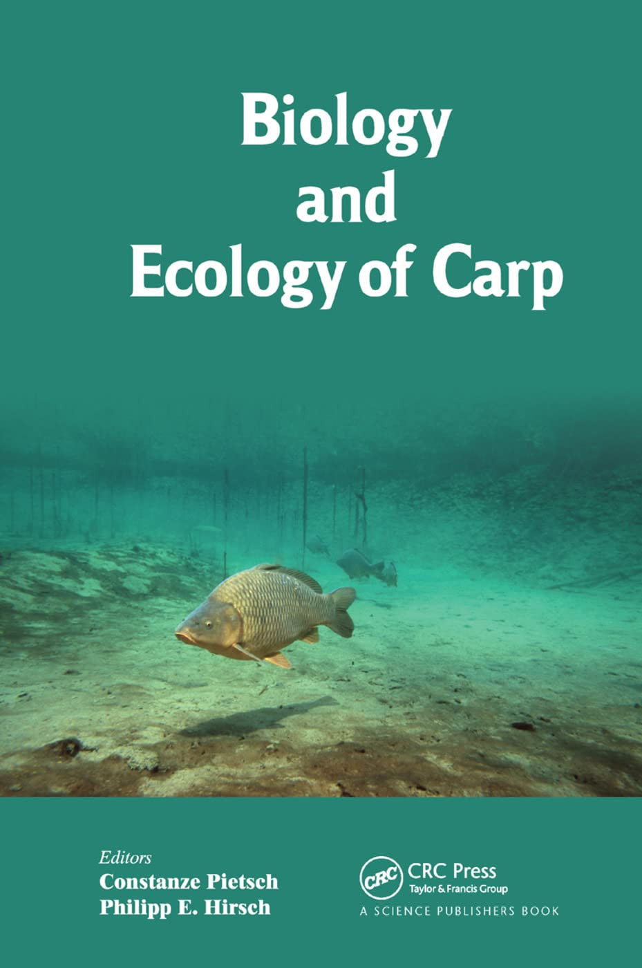 Biology and Ecology of Carp CRC Press