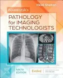 Kowalczyk's Pathology for Imaging Technologists Elsevier