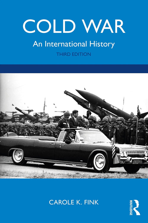 Cold War An International History by Carole Fink