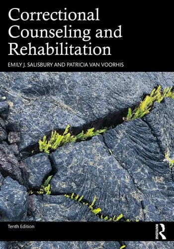 Correctional Counseling and Rehabilitation by Emily J. Salisbury