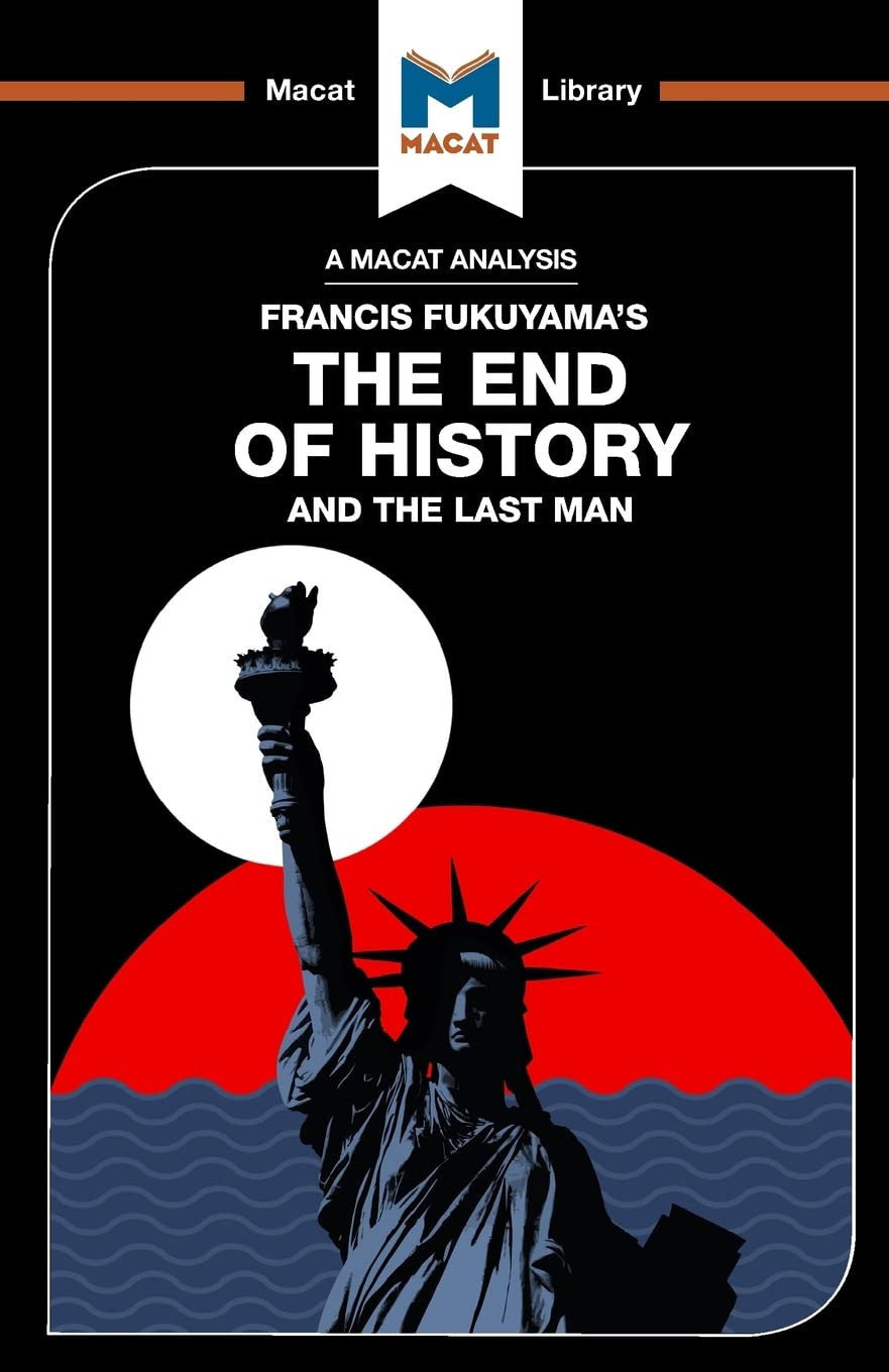 The End of History and the Last Man Macat International Limited