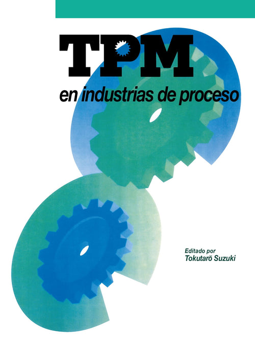TPM en industrias de proceso by Tokutaro Suzuki