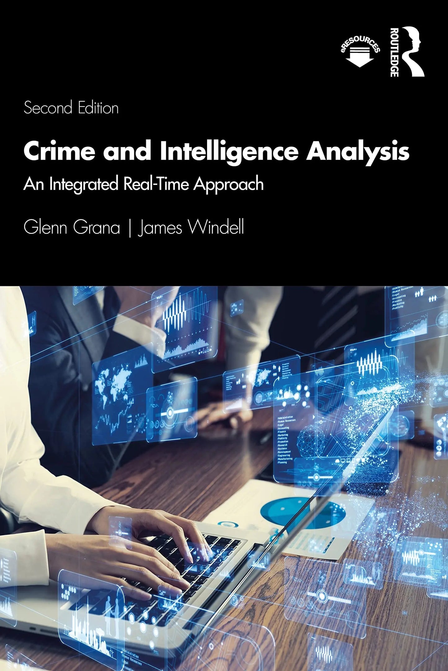 Crime and Intelligence Analysis An Integrated Real-Time Approach