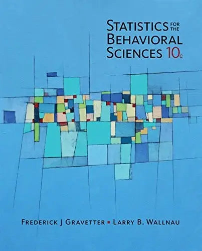 Statistics for The Behavioral Sciences Cengage Learning