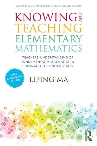 Knowing and Teaching Elementary Mathematics Teachers' Understanding of Fundamental Mathematics in China and the United States