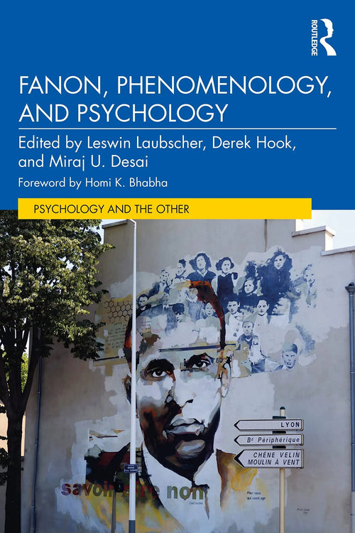 Fanon, Phenomenology and Psychology by Leswin Laubscher