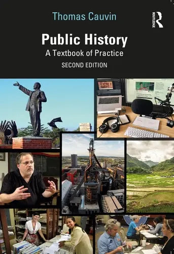 Public History A Textbook of Practice Routledge