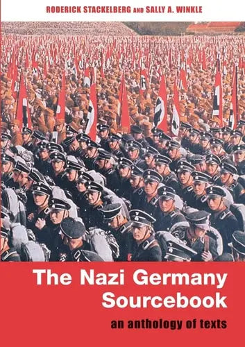 The Nazi Germany Sourcebook: An Anthology of Texts Routledge