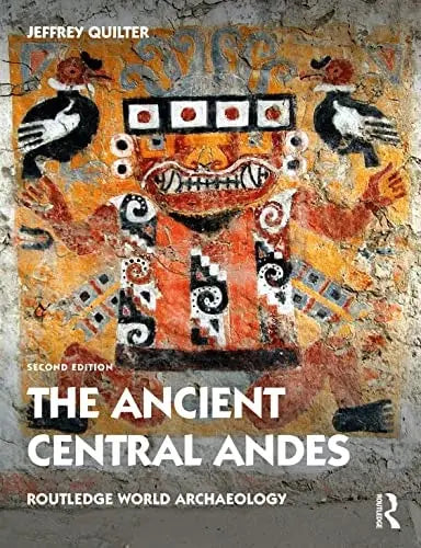The Ancient Central Andes Routledge