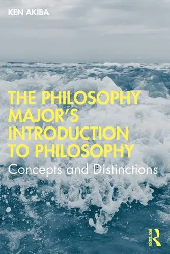 The Philosophy Major's Introduction to Philosophy Concepts and Distinctions