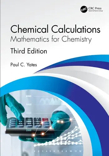 Chemical Calculations Mathematics for Chemistry CRC Press