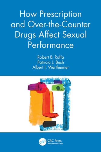 How Prescription and Over-the-Counter Drugs Affect Sexual Performance by Robert B. Raffa – book cover