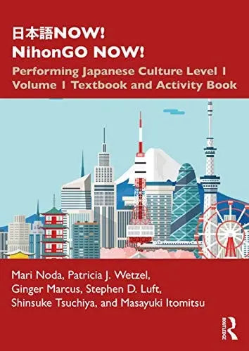 日本語now! Performing Japanese Culture Routledge
