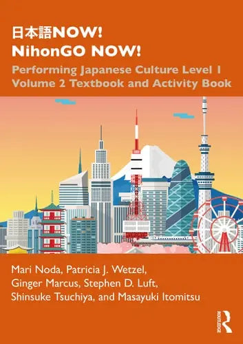 日本語now! Performing Japanese Culture Routledge