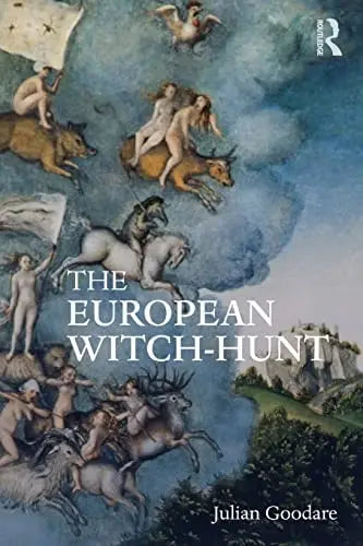 The European Witch-hunt by Julian Goodare