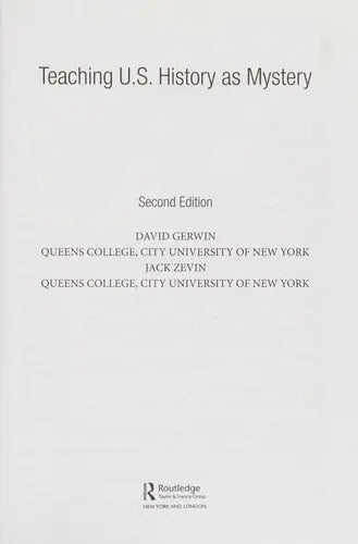 Teaching U.S. History as Mystery Routledge