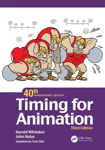 Timing for Animation, 40th Anniversary Edition Taylor & Francis Limited