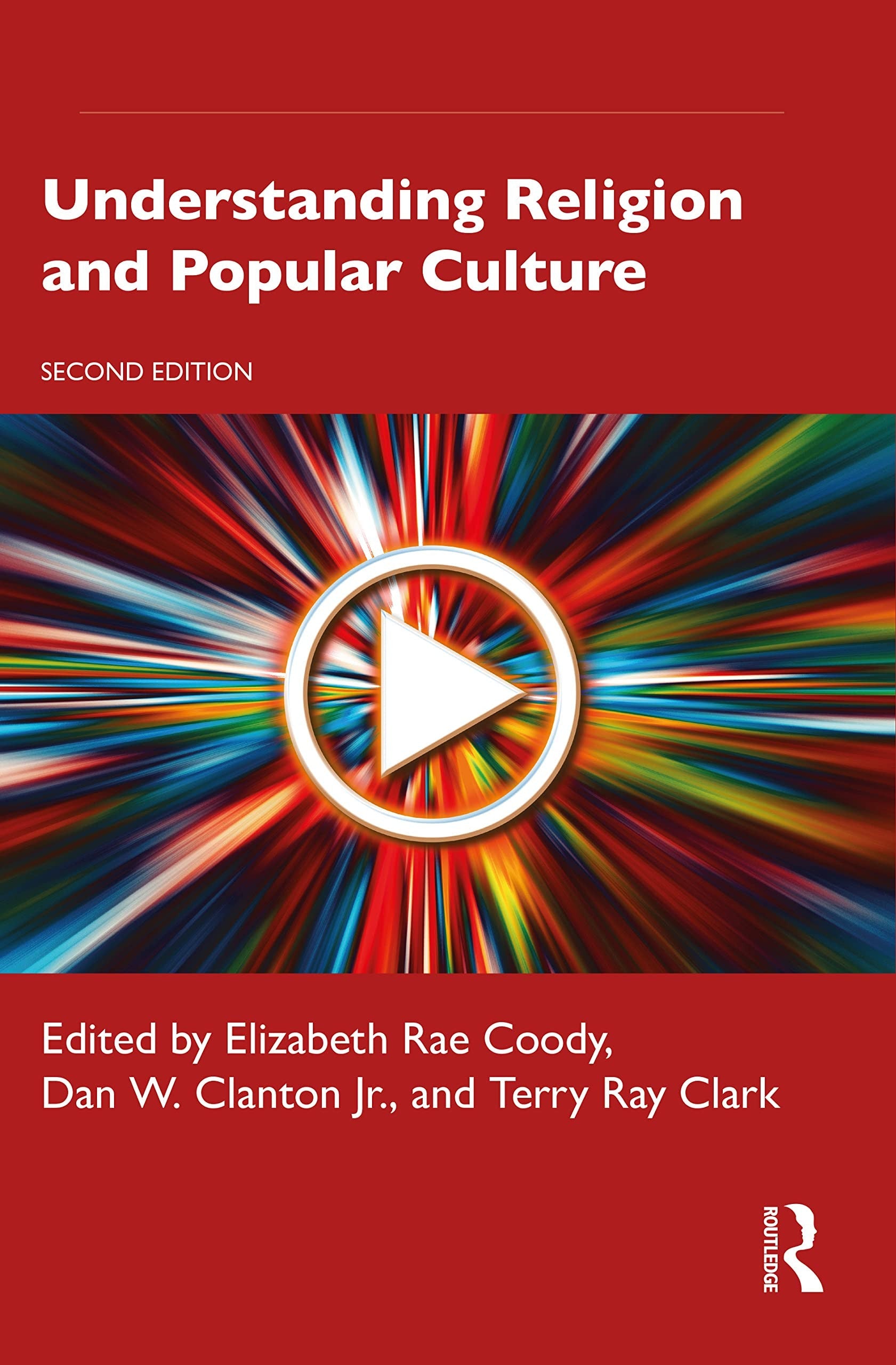 Understanding Religion and Popular Culture Routledge, Taylor & Francis Group