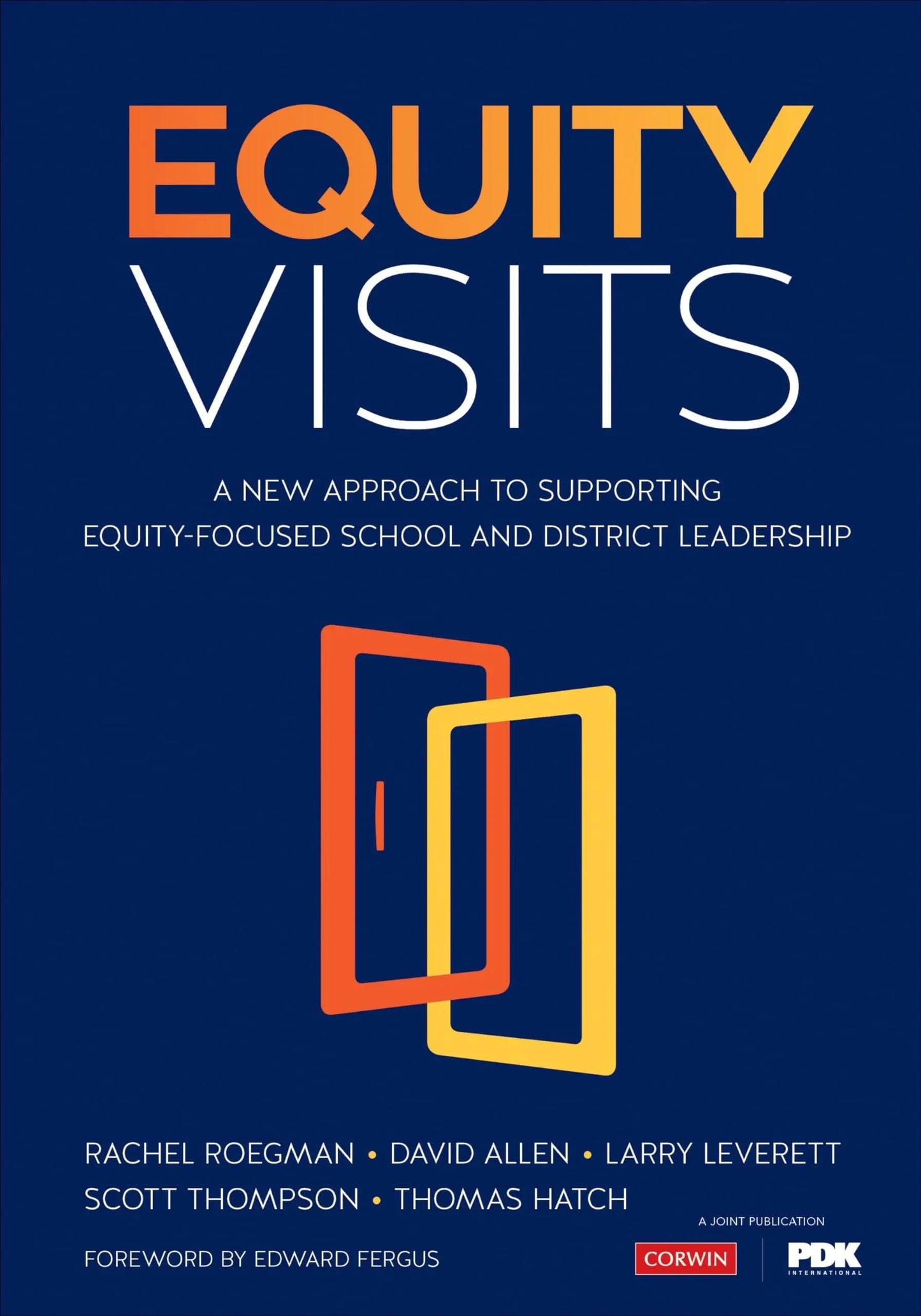 Equity Visits A New Approach to Supporting Equity-Focused School and District Leadership