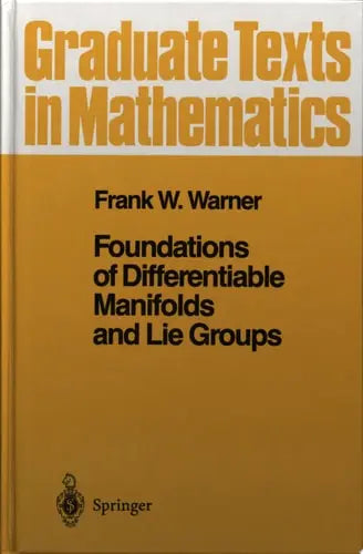 Foundations of Differentiable Manifolds and Lie Groups