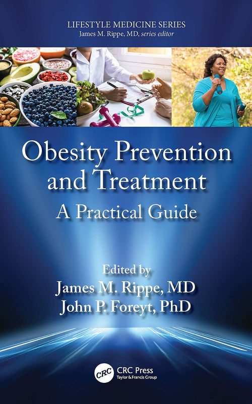 Obesity Prevention and Treatment A Practical Guide