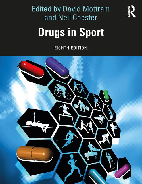 Drugs in Sport by David R. Mottram