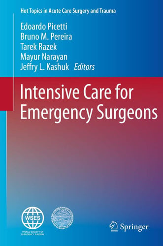 Intensive Care for Emergency Surgeons by Edoardo Picetti