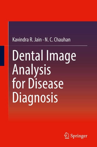 Dental Image Analysis for Disease Diagnosis by Kavindra R. Jain – book cover
