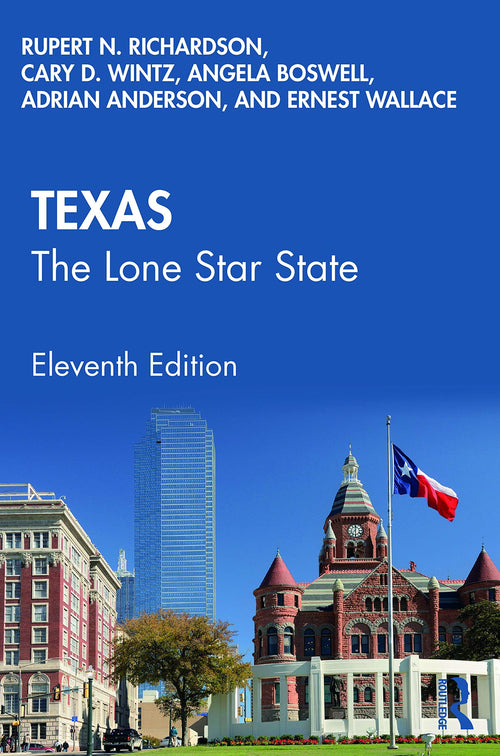 Texas The Lone Star State by Rupert Norval Richardson