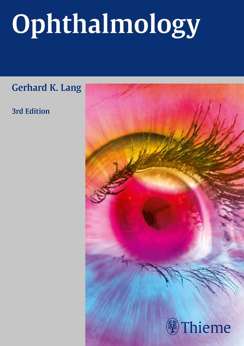 Ophthalmology by Gerhard K. Lang