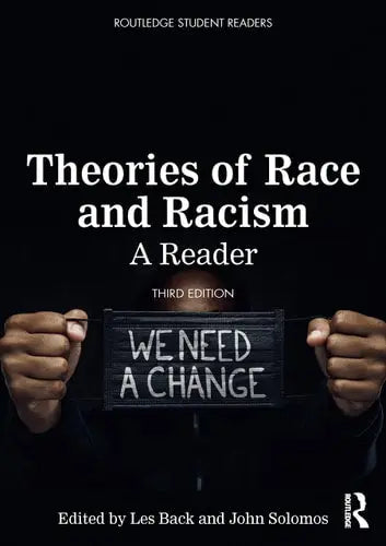 Theories of Race and Racism A Reader Routledge