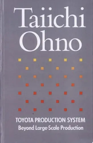 Toyota Production System Beyond Large-Scale Production CRC Press