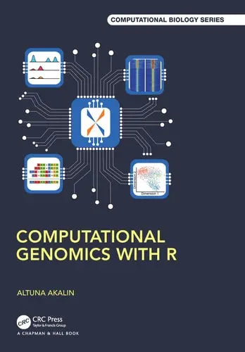 Computational Genomics with R by Altuna Akalin