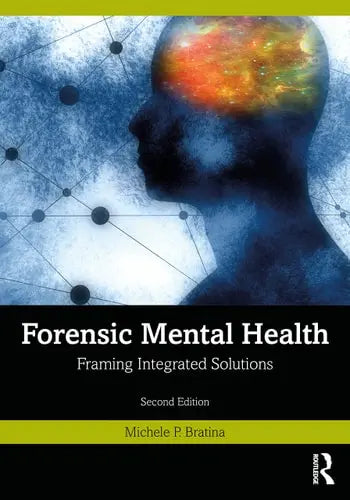Forensic Mental Health Framing Integrated Solutions Taylor & Francis Group
