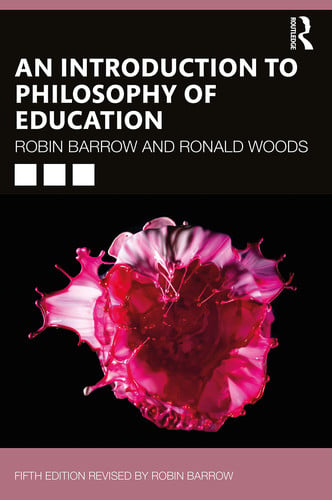 An Introduction to Philosophy of Education by Robin Barrow – book cover