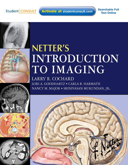 Netter's Introduction to Imaging by Larry R. Cochard