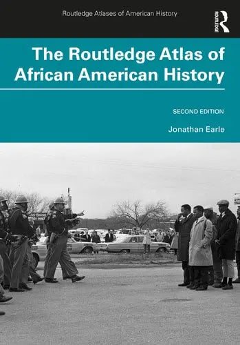 The Routledge Atlas of African American History Routledge