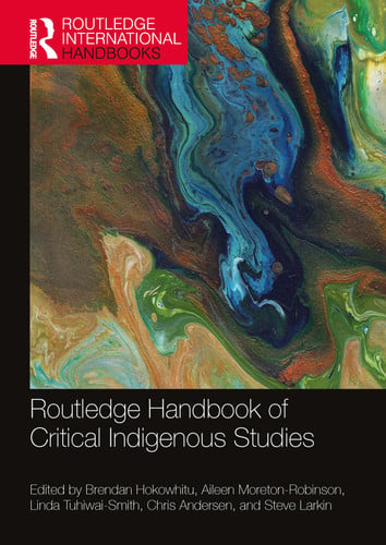 Routledge Handbook of Critical Indigenous Studies by Brendan Hokowhitu – book cover