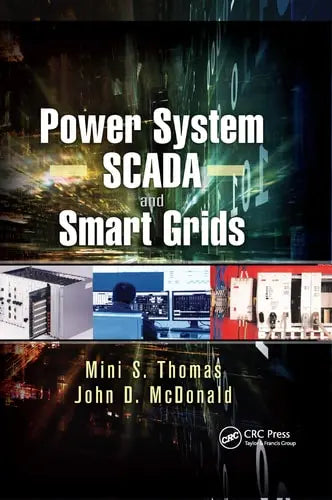 Power System SCADA and Smart Grids Taylor & Francis Group