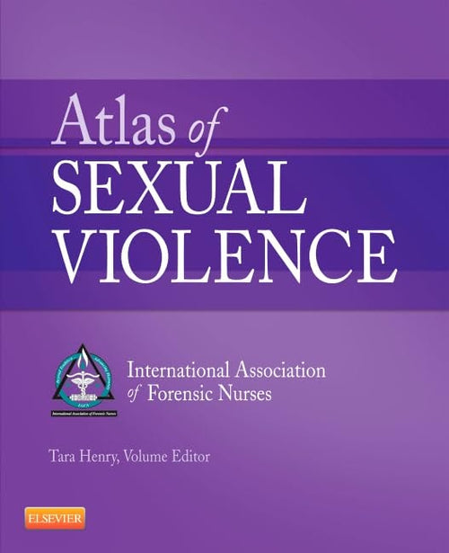 Atlas of Sexual Violence by International Association of Forensic Nu