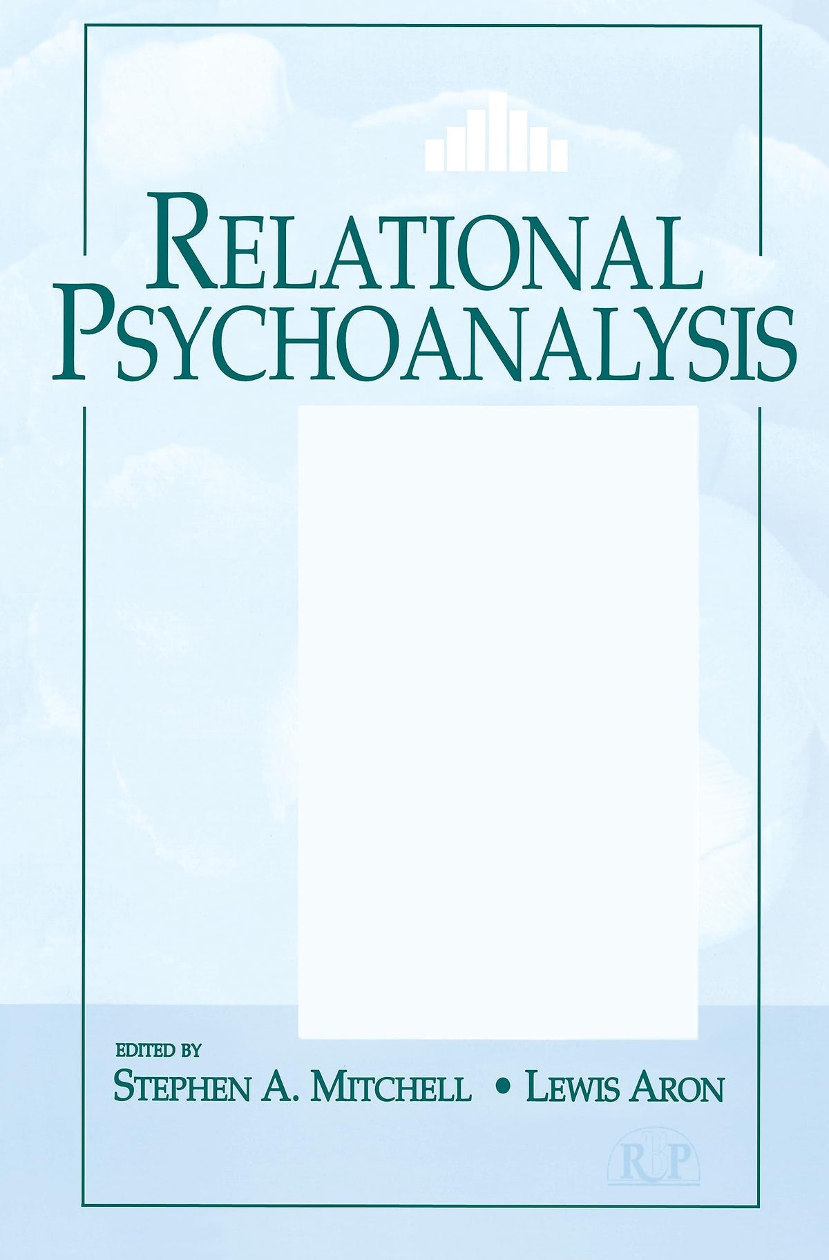 Relational Psychoanalysis, Volume 14: The Emergence of a Tradition Routledge