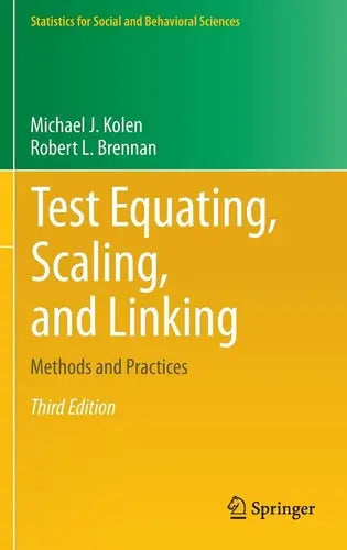 Test Equating, Scaling, and Linking Methods and Practices Springer New York