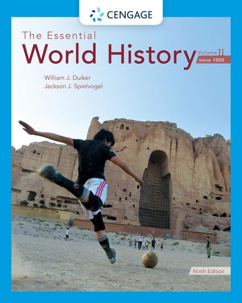 The Essential World History, Volume II: Since 1500 by William J. Duiker