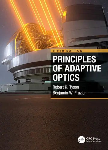 Principles of Adaptive Optics CRC Press