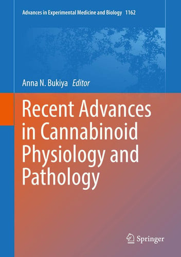 Recent Advances in Cannabinoid Physiology and Pathology by Anna N. Bukiya – book cover